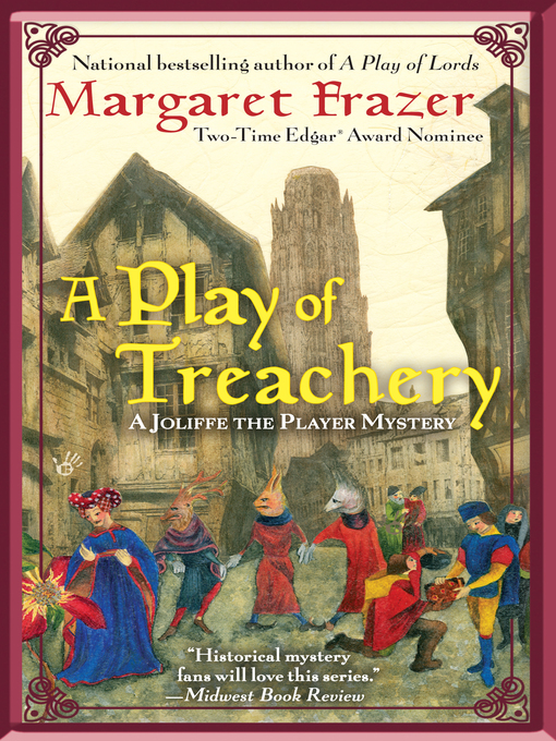 Title details for A Play of Treachery by Margaret Frazer - Available